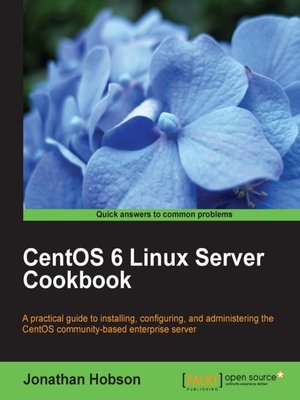 cover image of CentOS 6 Linux Server Cookbook